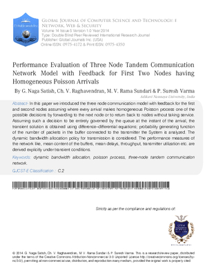 Performance Evaluation of Three Node Tandem Communication Network Model with feedback for First Two Nodes having Homogeneous Poisson Arrivals