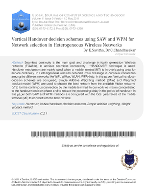 Vertical Handover decision schemes using SAW and WPM for Network selection in Heterogeneous Wireless Networks