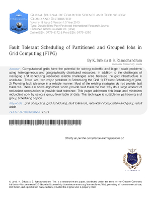 Fault Tolerant Scheduling of Partitioned and Grouped Jobs in Grid Computing (FTPG)