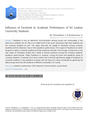 Influence of Facebook in Academic Performance of Sri Lankan University Students