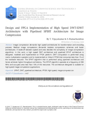 Design and FPGA Implementation of High Speed DWT-IDWT Architecture with Pipelined SPIHT Architecture for Image Compression