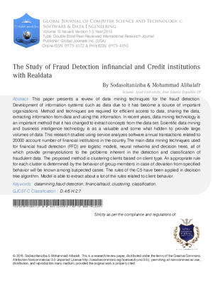 The Study of Fraud Detection in Financial and Credit Institutions with Real Data