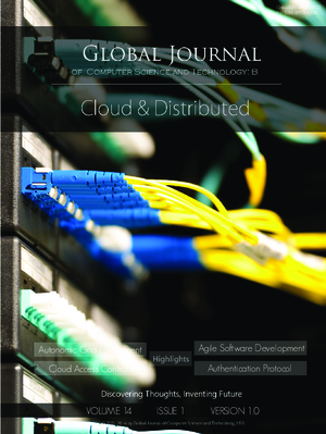 GJCST-B Cloud and Distributed: Volume 14 Issue B1