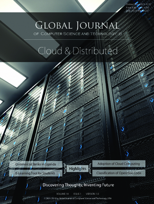 GJCST-B Cloud and Distributed: Volume 18 Issue B1