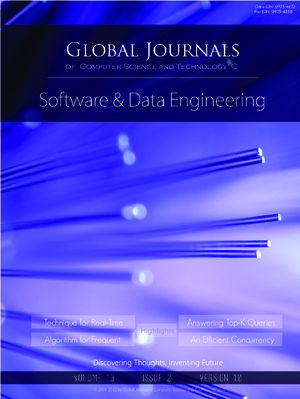 GJCST-C Software and Data Engineering: Volume 13 Issue C2
