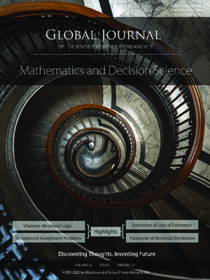 GJSFR-F Mathematics & Decision: Volume 22 Issue F4