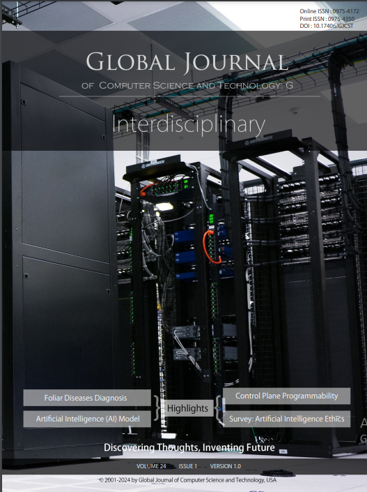 GJCST-G Interdisciplinary: Volume 24 Issue G1