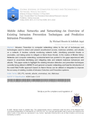 Mobile Adhoc Networks and Networking – An Overview of Existing Intrusion Prevention Techniques and Predictive Intrusion Prevention.